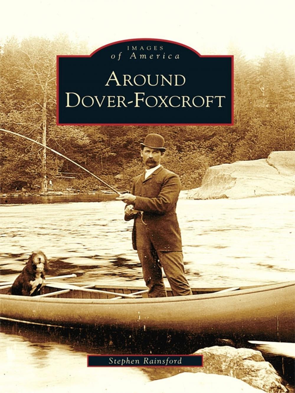 Big bigCover of Around Dover-Foxcroft
