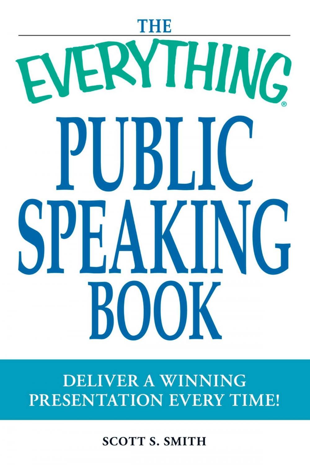 Big bigCover of The Everything Public Speaking Book