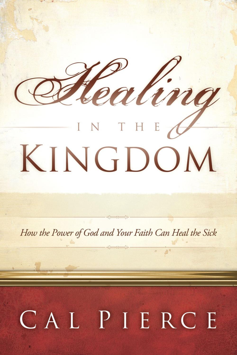 Big bigCover of Healing in the Kingdom