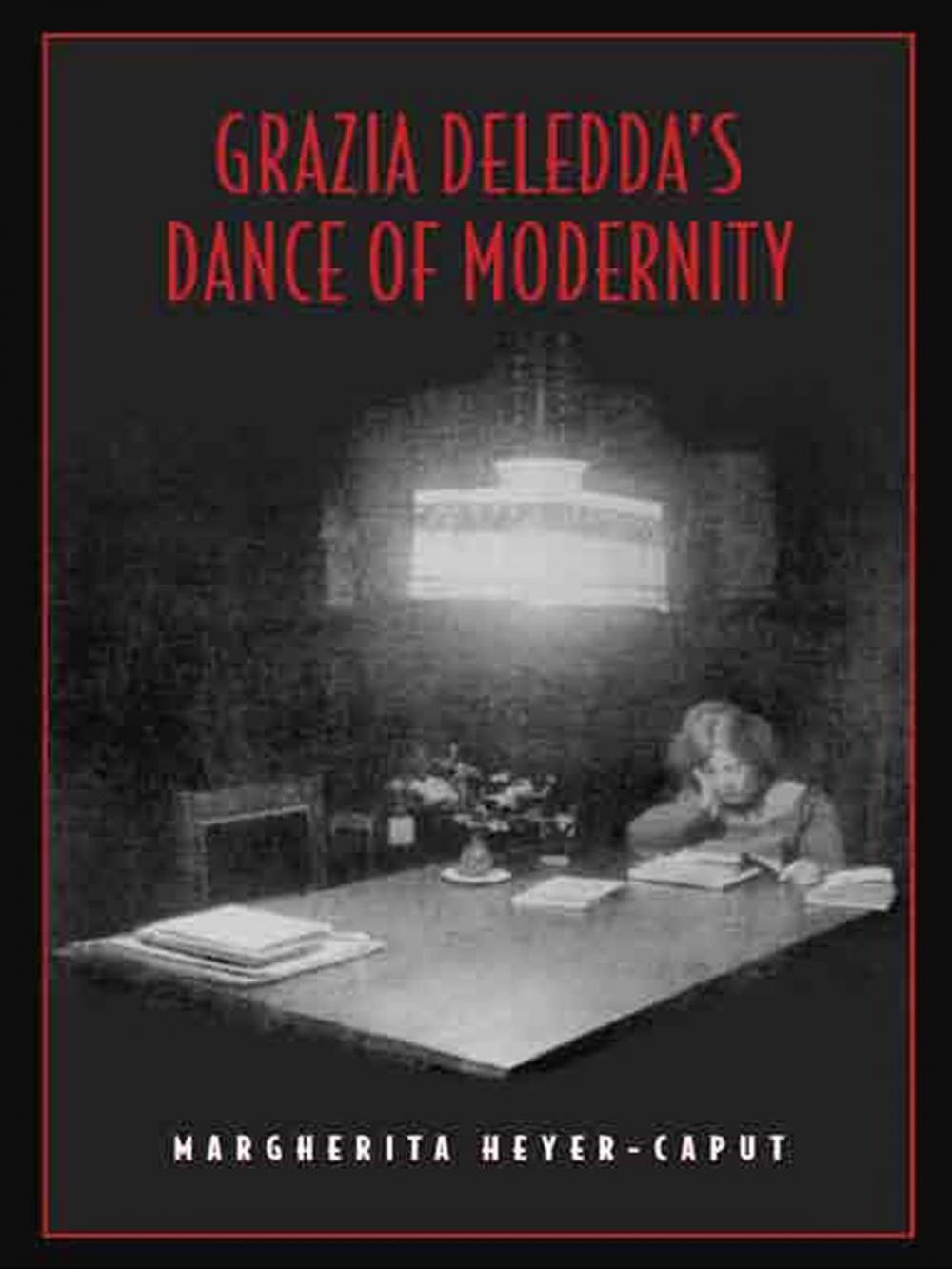 Big bigCover of Grazia Deledda's Dance of Modernity