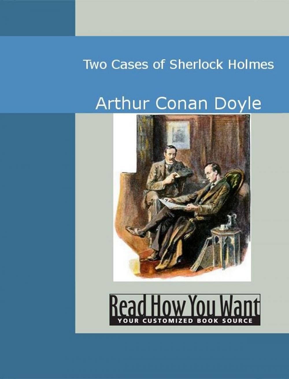 Big bigCover of Two Cases Of Sherlock Holmes