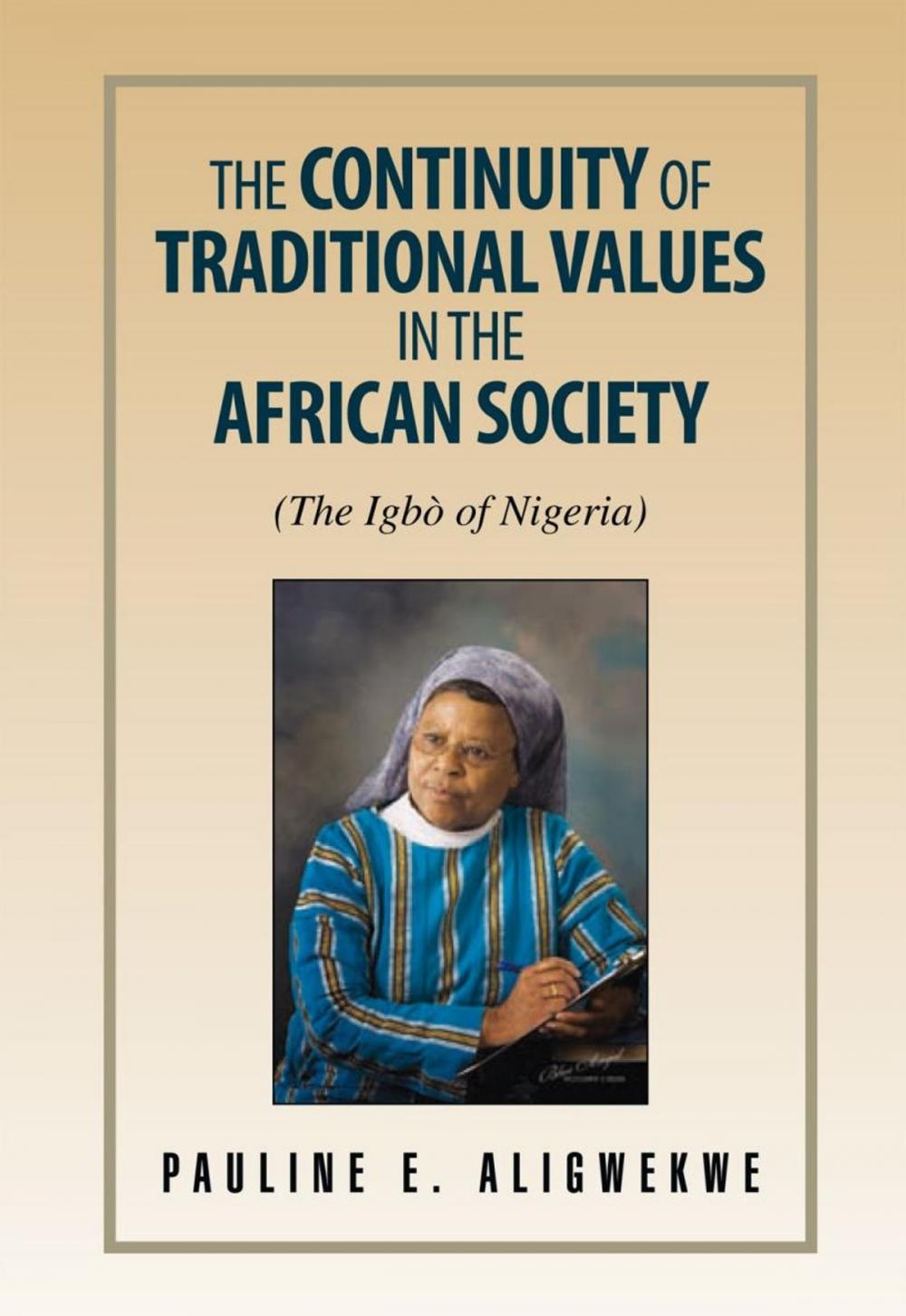 Big bigCover of The Continuity of Traditional Values in the African Society