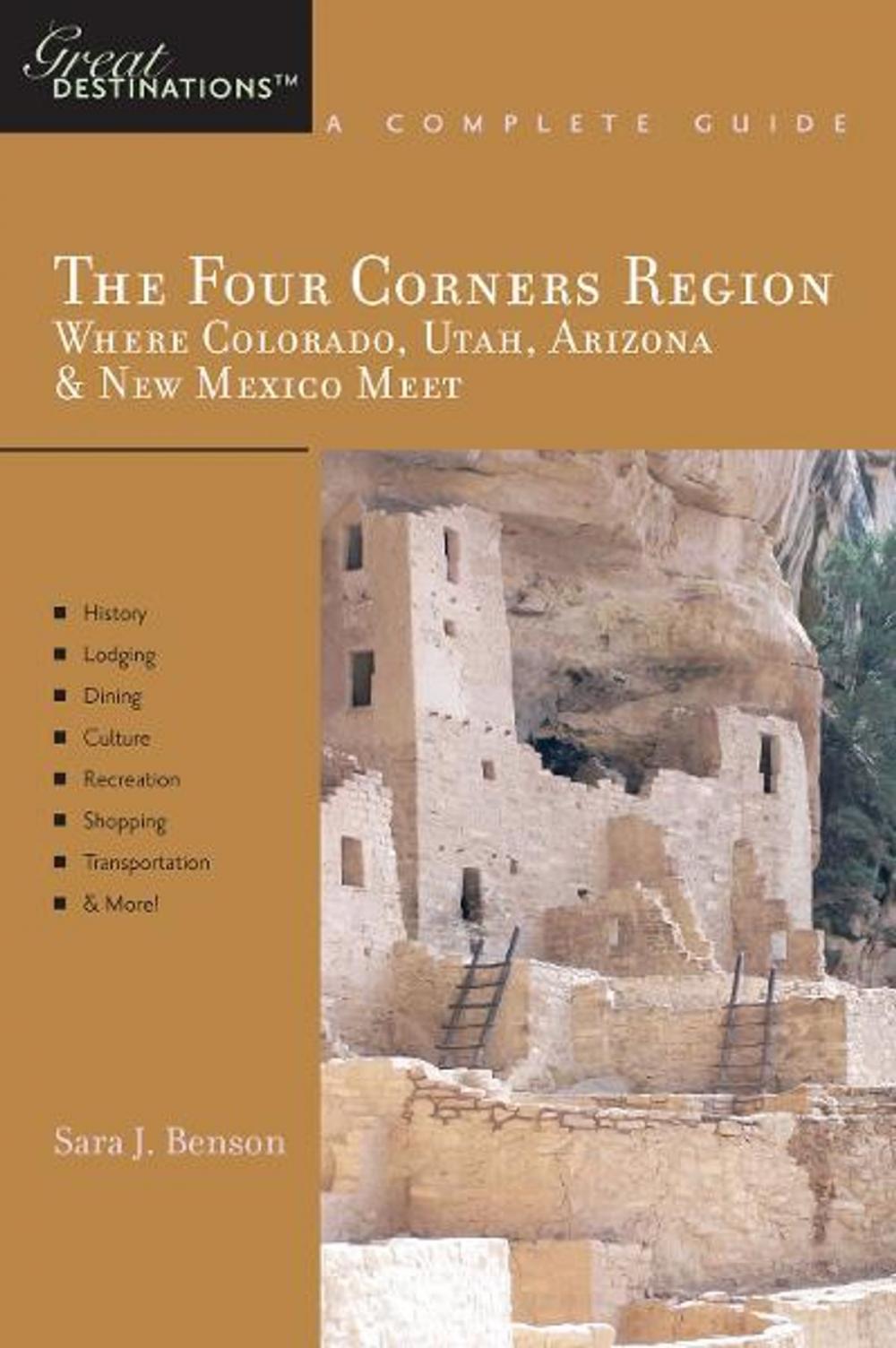 Big bigCover of Explorer's Guide The Four Corners Region: Where Colorado, Utah, Arizona & New Mexico Meet: A Great Destination (Explorer's Great Destinations)