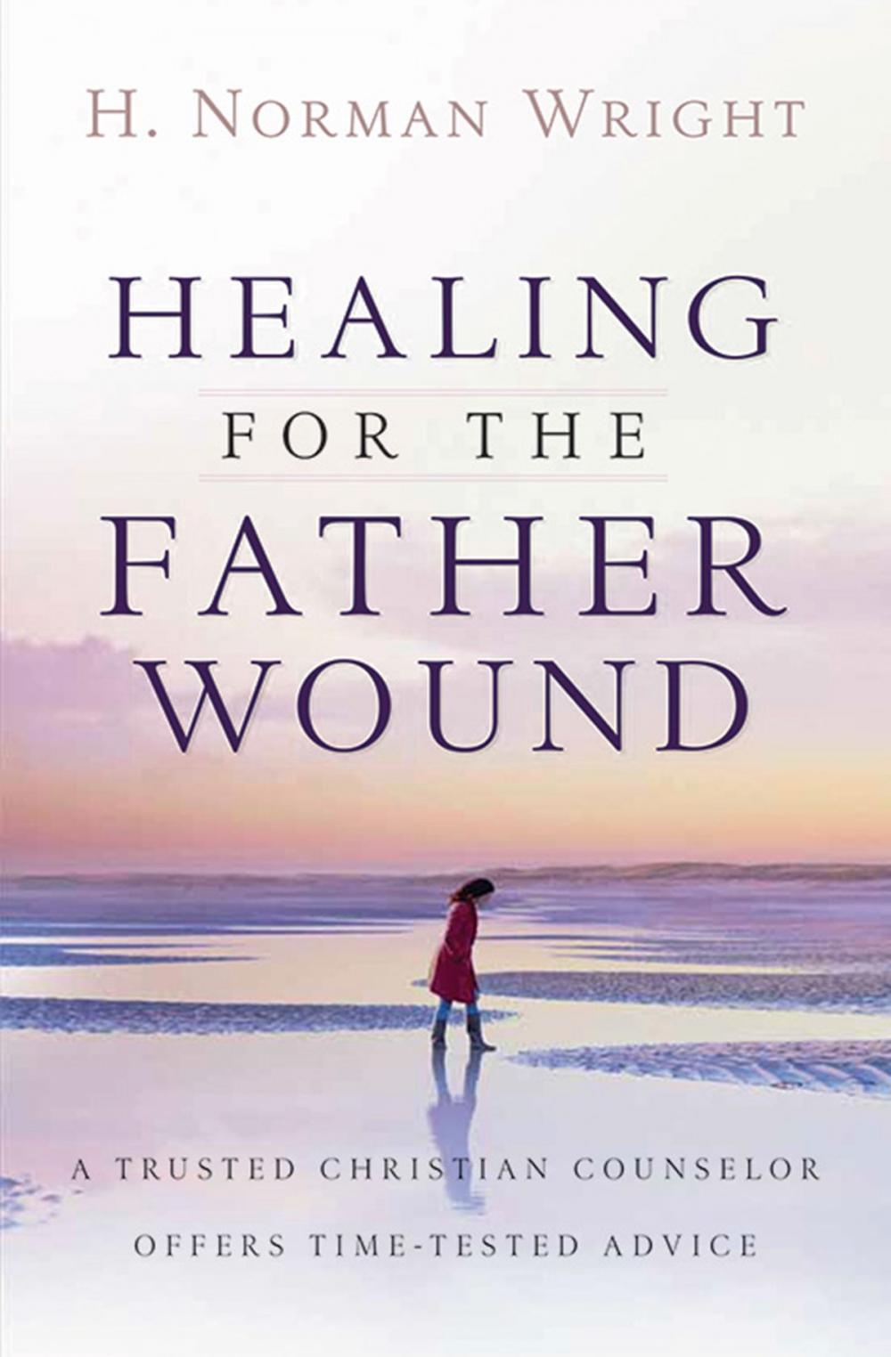 Big bigCover of Healing for the Father Wound