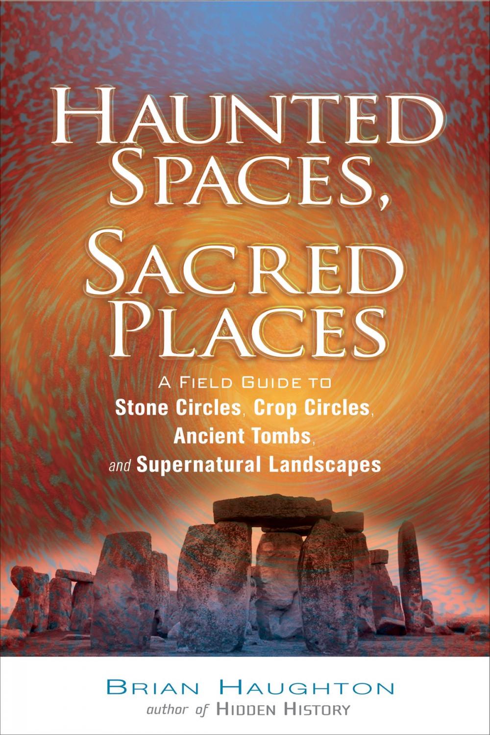 Big bigCover of Haunted Spaces, Sacred Places