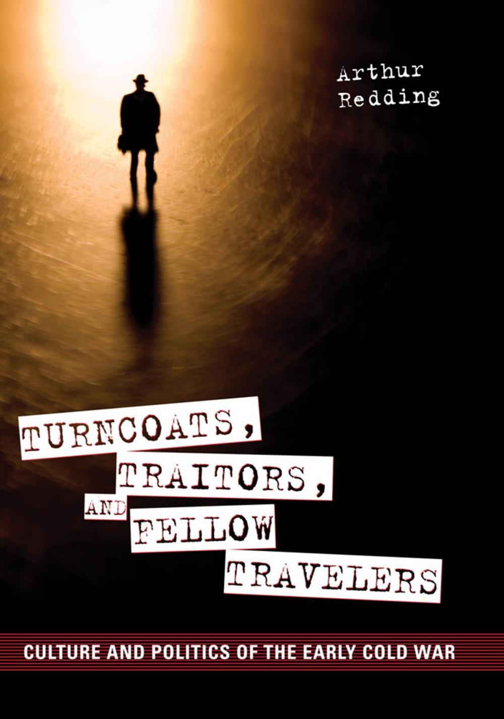 Big bigCover of Turncoats, Traitors, and Fellow Travelers