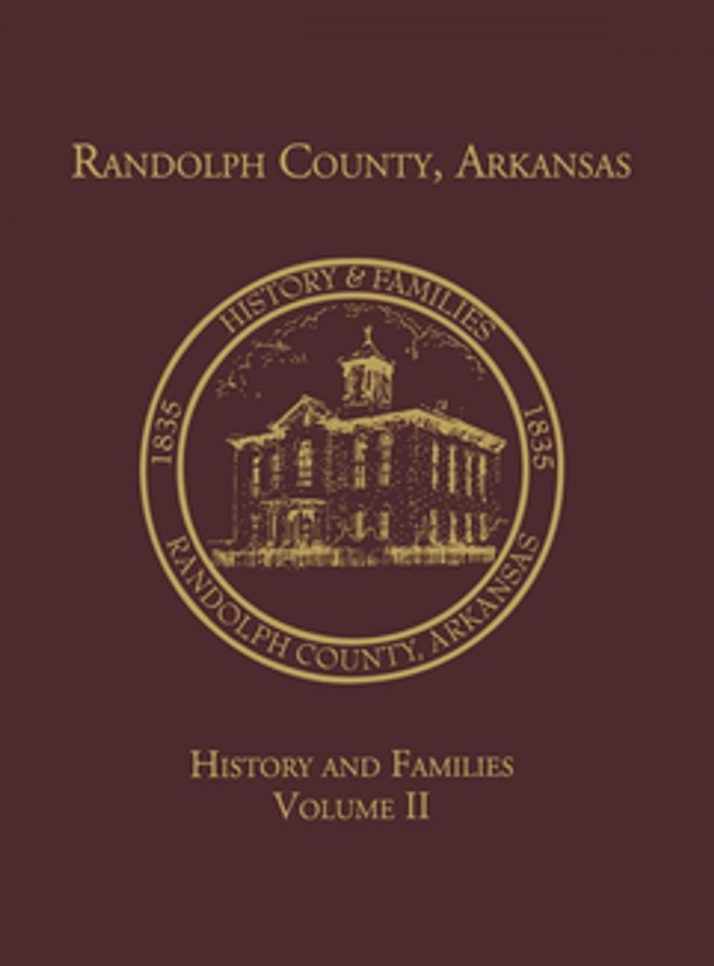 Big bigCover of Randolph Co., AR Family History Vol. II