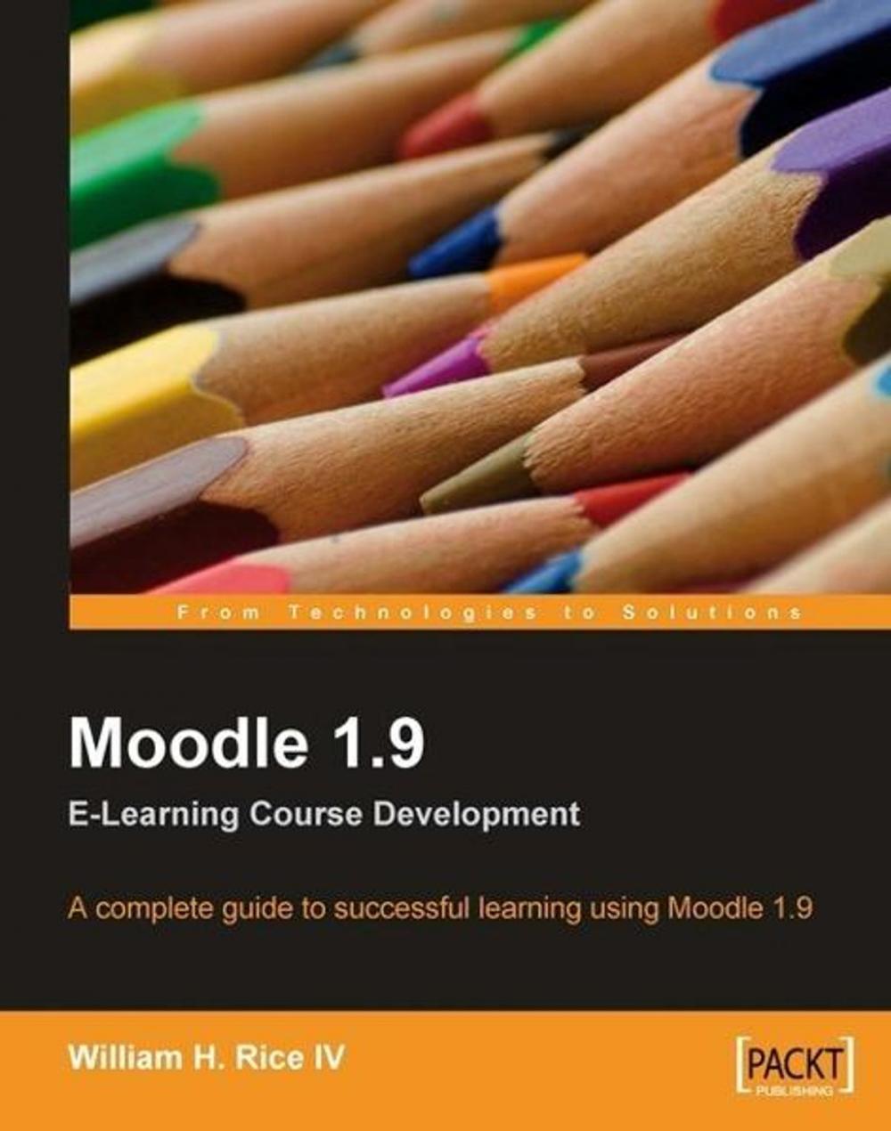 Big bigCover of Moodle 1.9 E-Learning Course Development