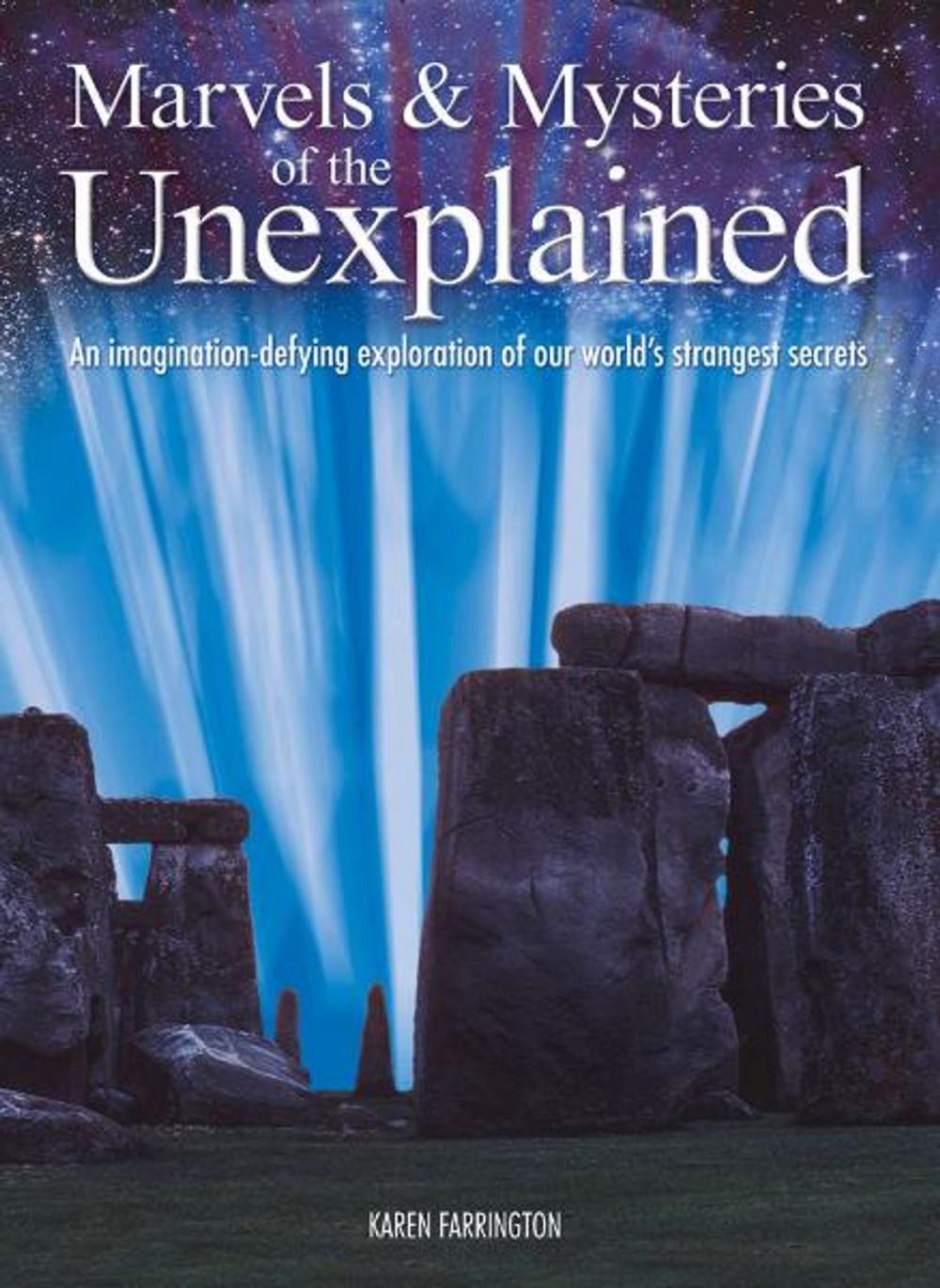 Big bigCover of Marvels & Mysteries of the Unexplained: An Imagination-Defying Exploration of our World's Strangest Secrets