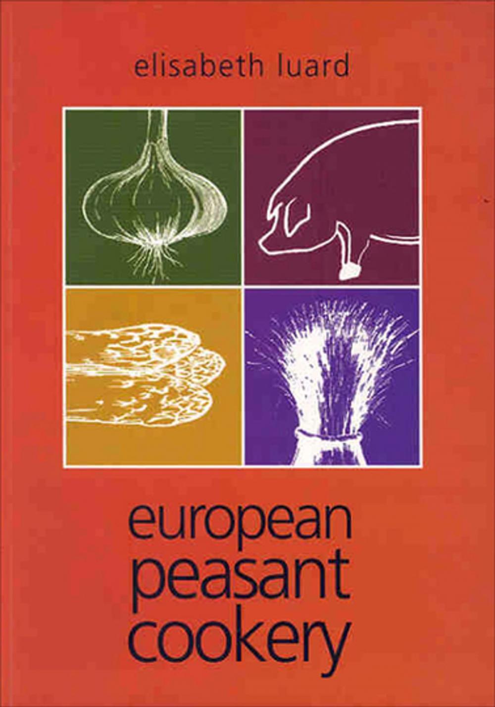 Big bigCover of European Peasant Cookery