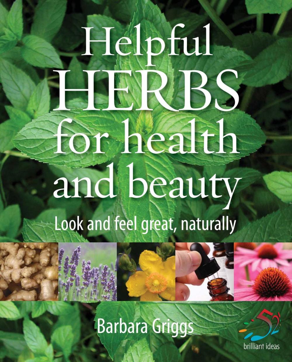 Big bigCover of Helpful Herbs: Look and feel great naturally