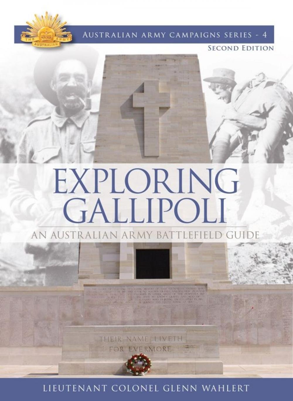 Big bigCover of Exploring Gallipoli: Australian Armys Battlefield Guide to Gallipoli