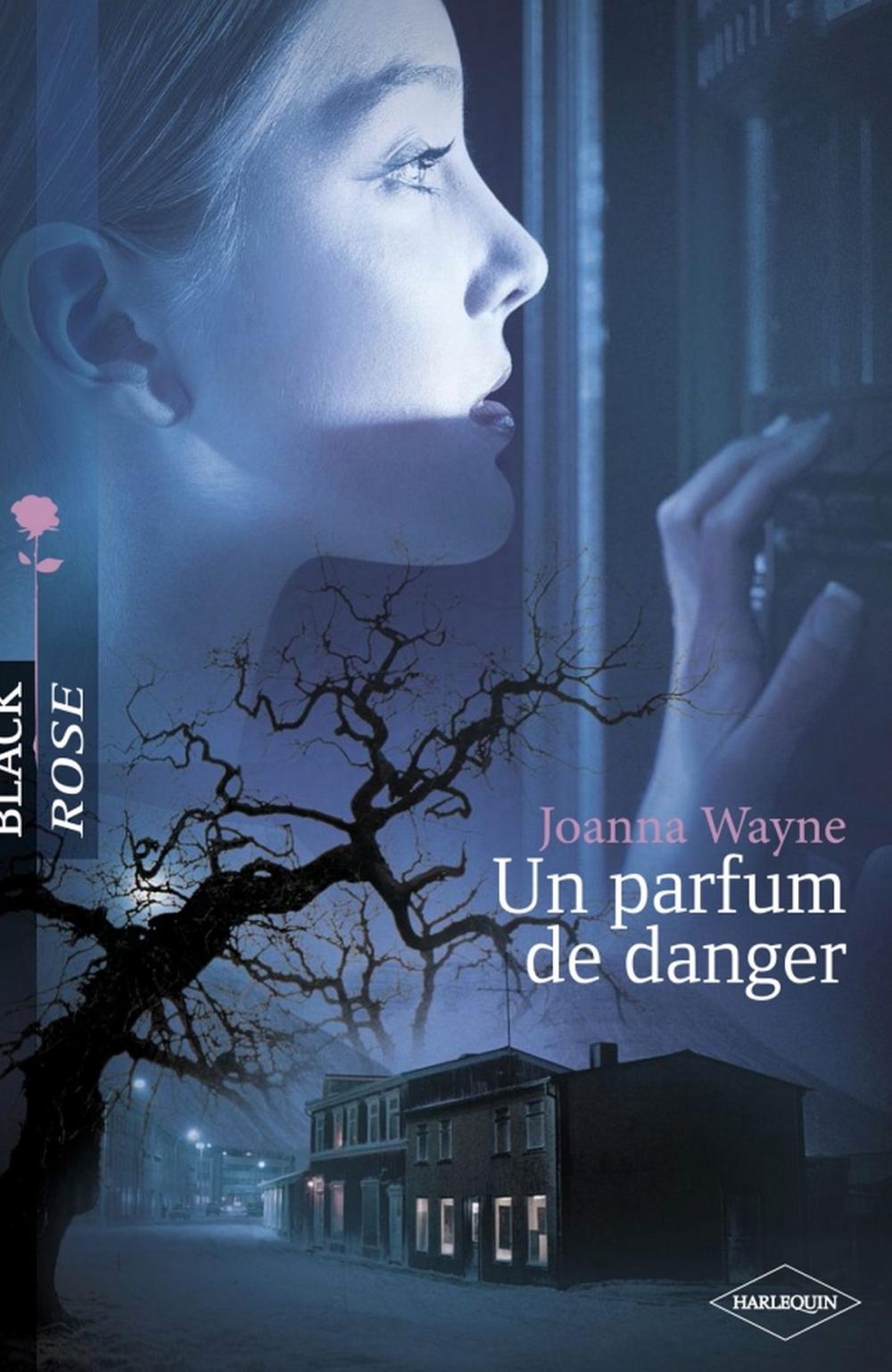 Big bigCover of Un parfum de danger (Harlequin Black Rose)