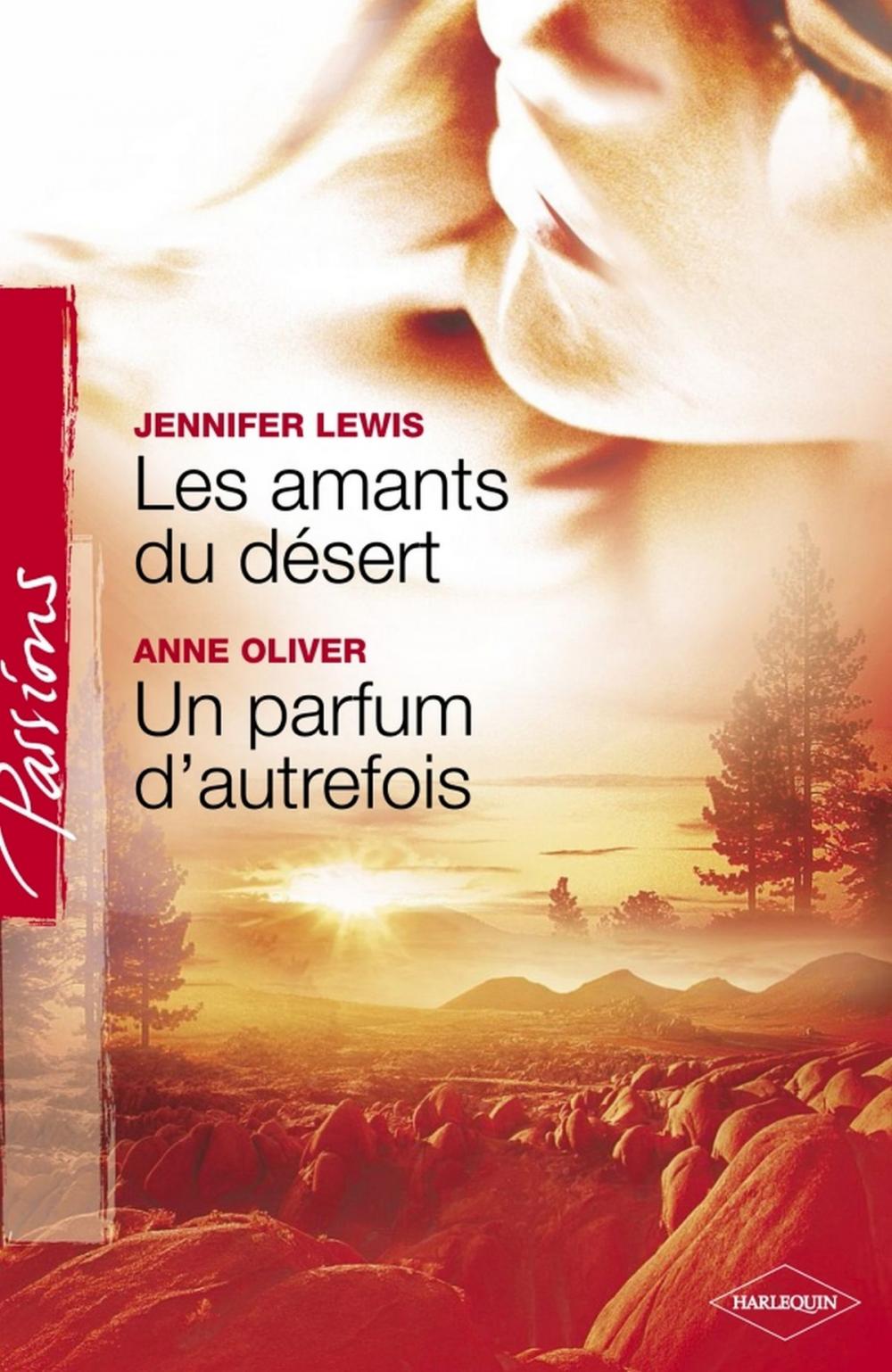 Big bigCover of Les amants du désert - Un parfum d'autrefois (Harlequin Passions)