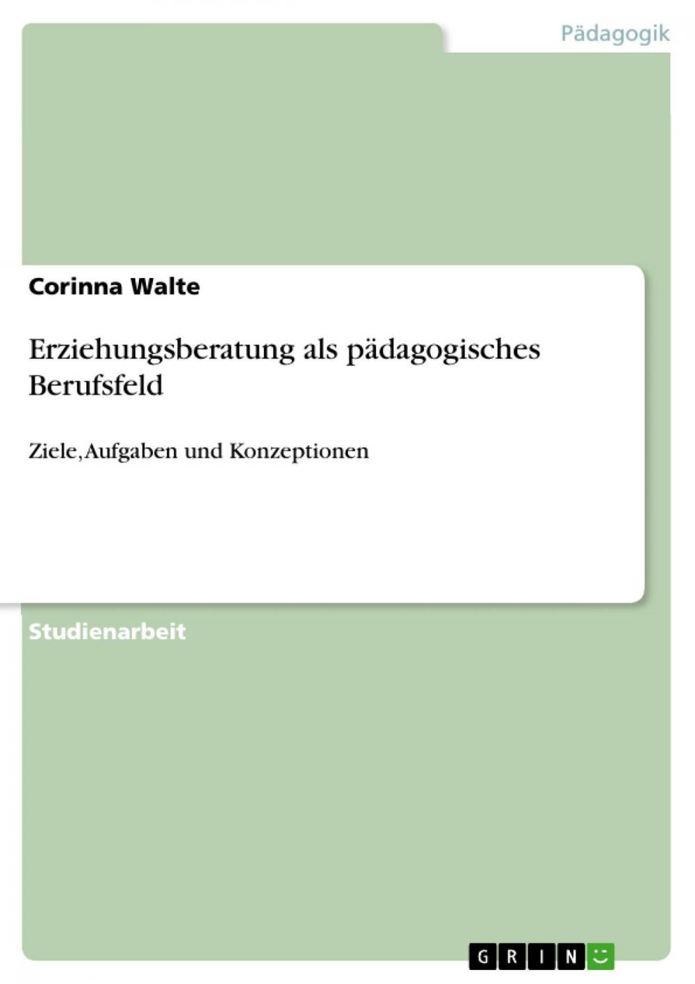 Big bigCover of Erziehungsberatung als pädagogisches Berufsfeld