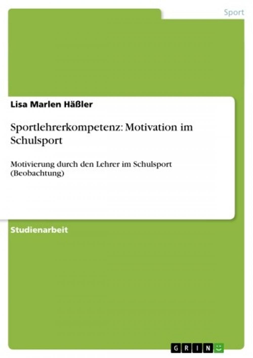 Big bigCover of Sportlehrerkompetenz: Motivation im Schulsport