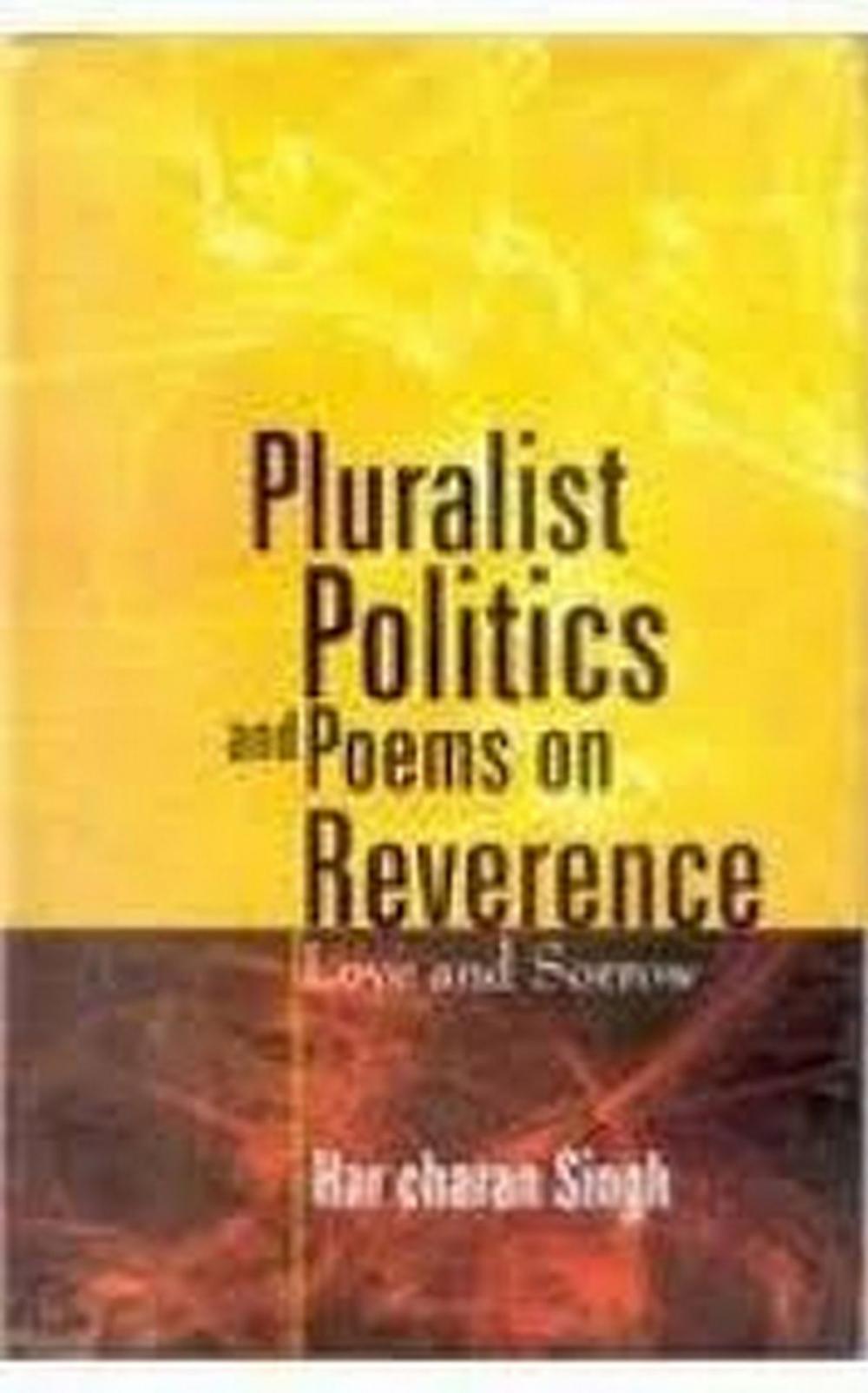 Big bigCover of Pluralist Politics and Poems on Revernce