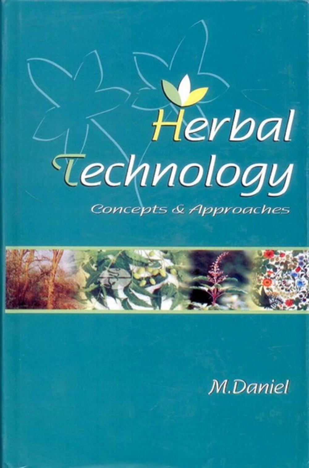 Big bigCover of Herbal Technology: Concepts and Scope