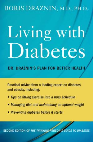 Cover of the book Living with Diabetes by Margot Northey, Brian Timney