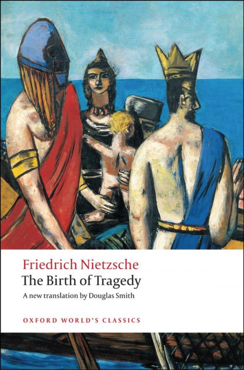 Cover of the book The Birth of Tragedy by Friedrich Nietzsche, OUP Oxford