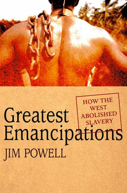 Cover of the book Greatest Emancipations by Jim Powell, St. Martin's Press