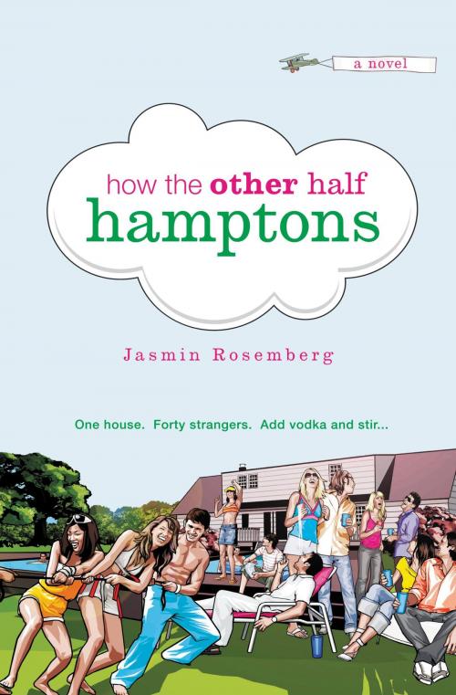 Cover of the book How the Other Half Hamptons by Jasmin Rosemberg, Grand Central Publishing