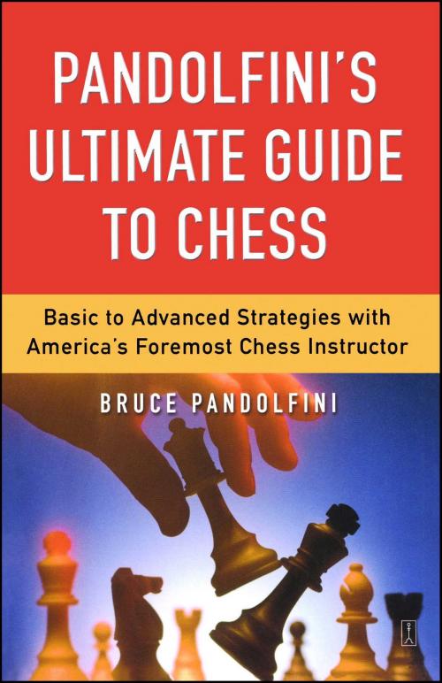 Cover of the book Pandolfini's Ultimate Guide to Chess by Bruce Pandolfini, Touchstone