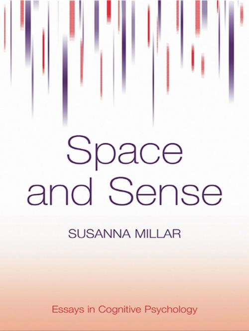 Cover of the book Space and Sense by Susanna Millar, Taylor and Francis