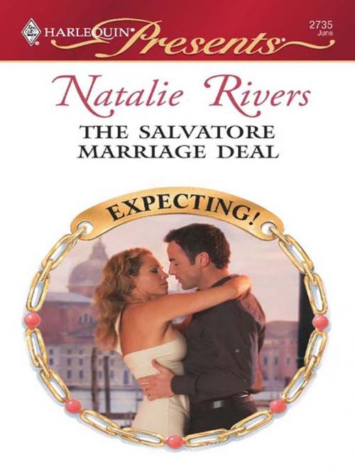 Cover of the book The Salvatore Marriage Deal by Natalie Rivers, Harlequin