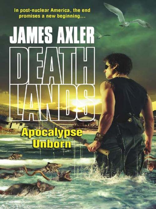 Cover of the book Apocalypse Unborn by James Axler, Worldwide Library