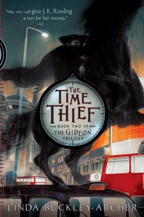 Cover of the book The Time Thief by Linda Buckley-Archer, Simon & Schuster Books for Young Readers