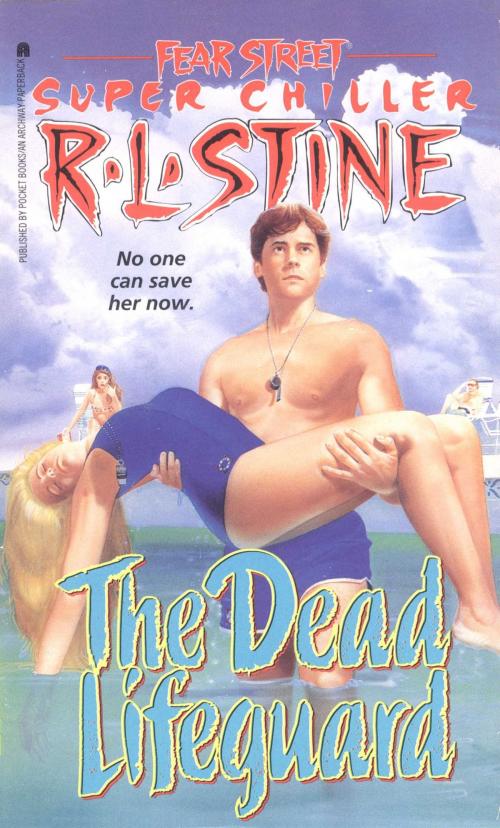 Cover of the book The Dead Lifeguard by R.L. Stine, Simon Pulse