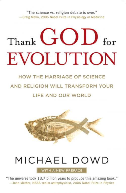 Cover of the book Thank God for Evolution by Michael Dowd, Penguin Publishing Group