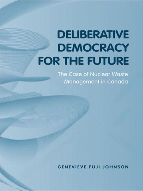 Cover of the book Deliberative Democracy for the Future by Genevieve Fuji Johnson, University of Toronto Press, Scholarly Publishing Division