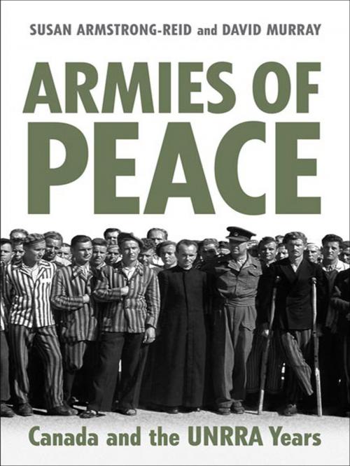 Cover of the book Armies of Peace by Susan E. Armstrong-Reid, David Murray, University of Toronto Press, Scholarly Publishing Division