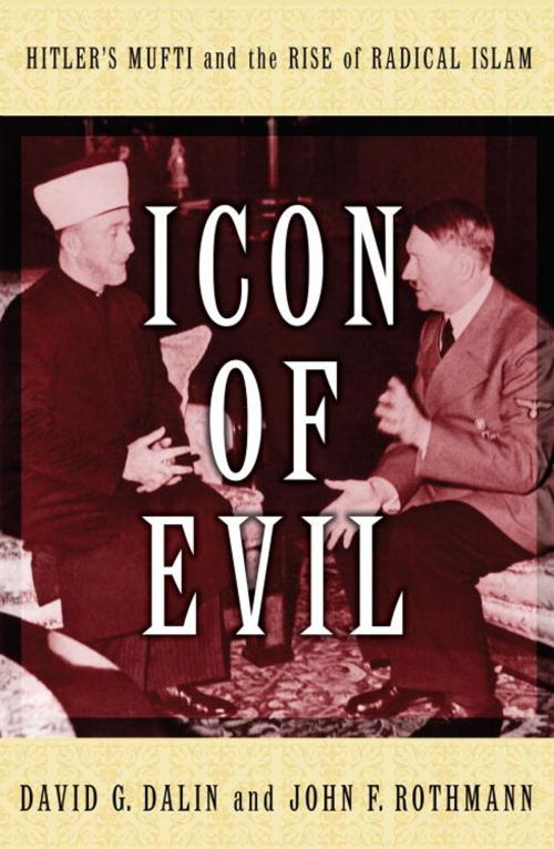 Cover of the book Icon of Evil by David G. Dalin, John F. Rothmann, Random House Publishing Group