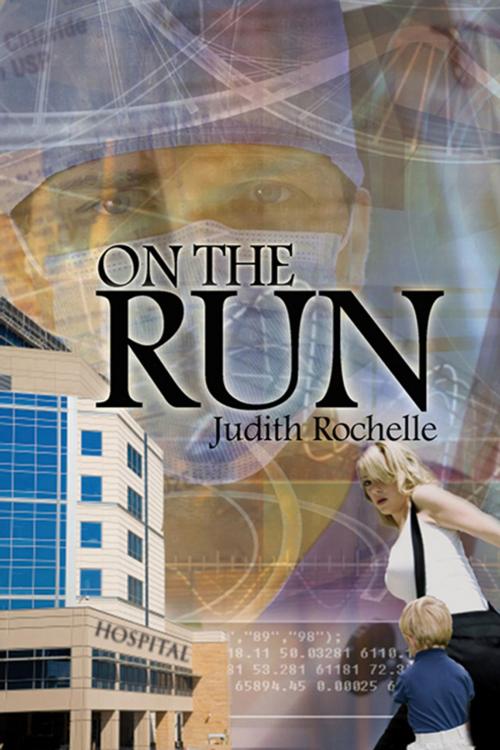 Cover of the book On the Run by Judith  Rochelle, The Wild Rose Press, Inc.