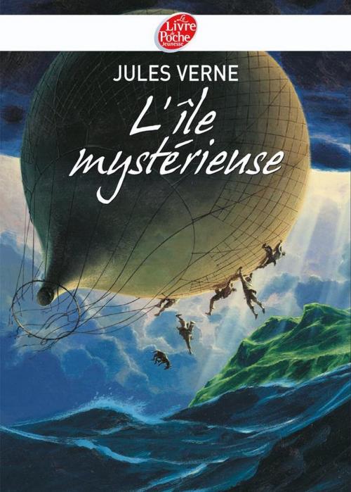 Cover of the book L'île mystérieuse - Texte abrégé by Jules Verne, Livre de Poche Jeunesse