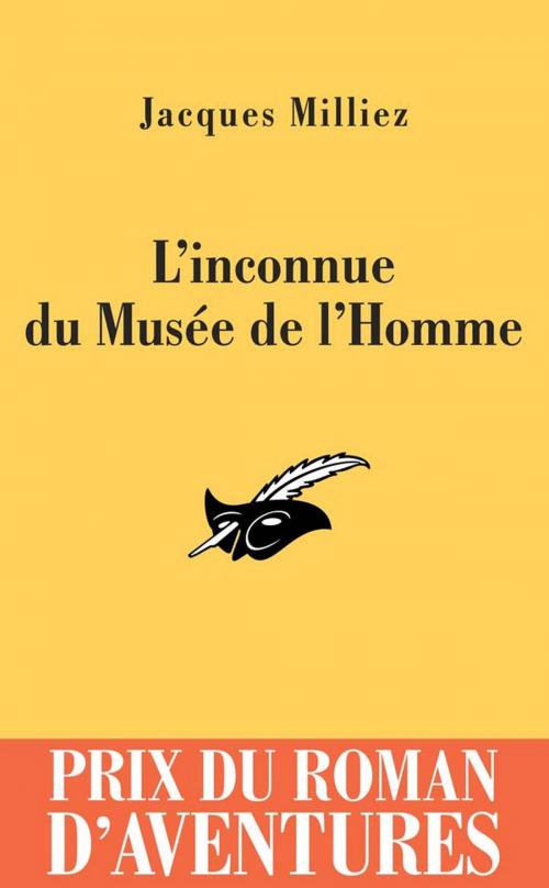 Cover of the book L'inconnue du Musée de l'Homme - PRA 2008 by Jacques Milliez, Le Masque