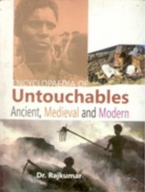 Cover of the book Encyclopaedia of Untouchables by Raj Kumar, Kalpaz Publications