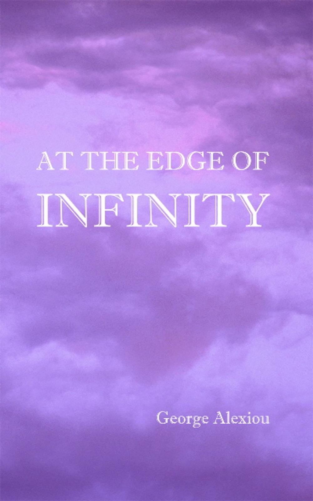 Big bigCover of At the Edge of Infinity