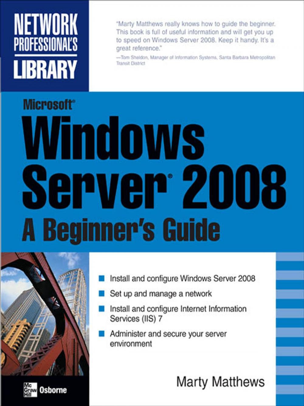 Big bigCover of Microsoft Windows Server 2008: A Beginner's Guide