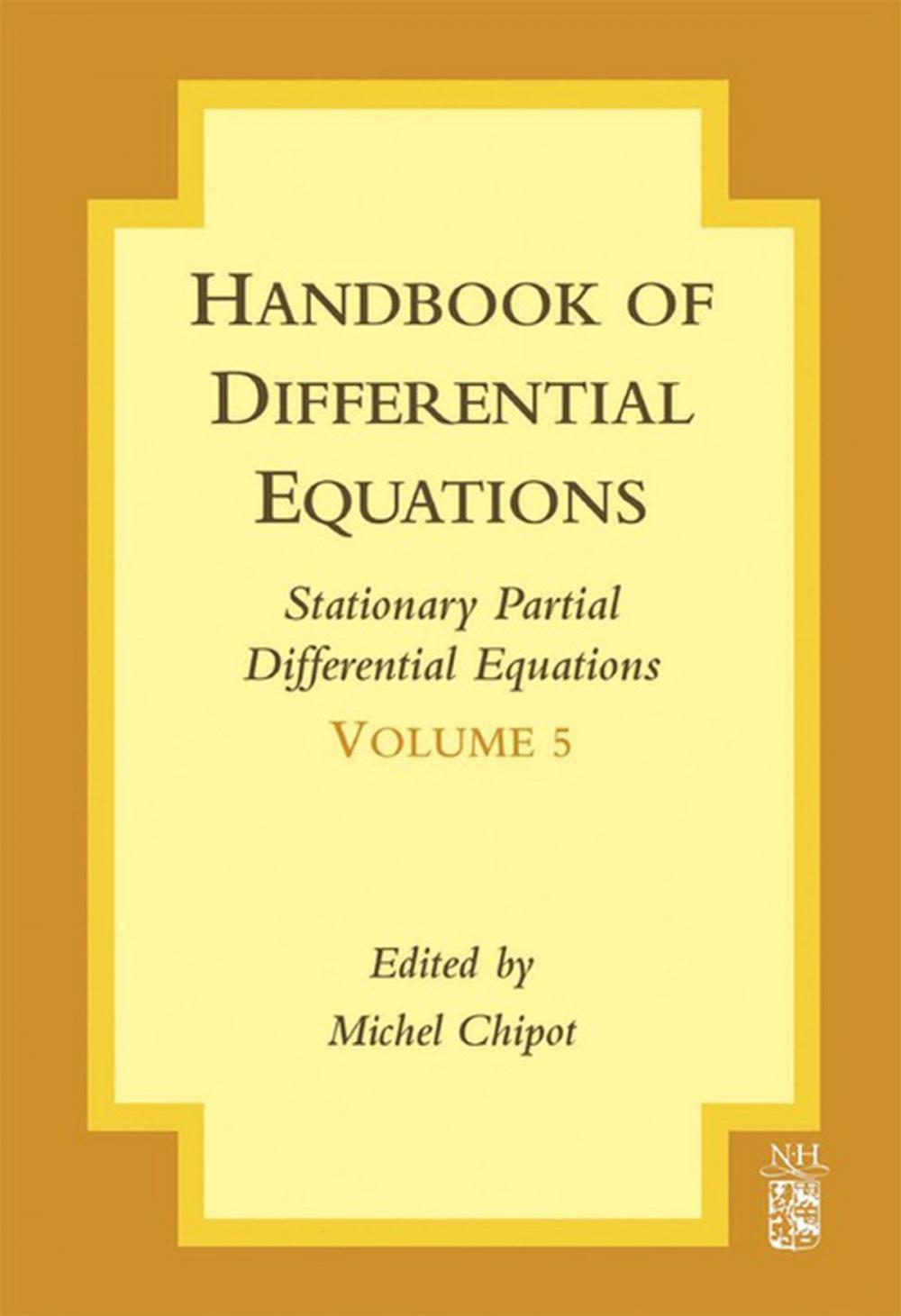 Big bigCover of Handbook of Differential Equations: Stationary Partial Differential Equations