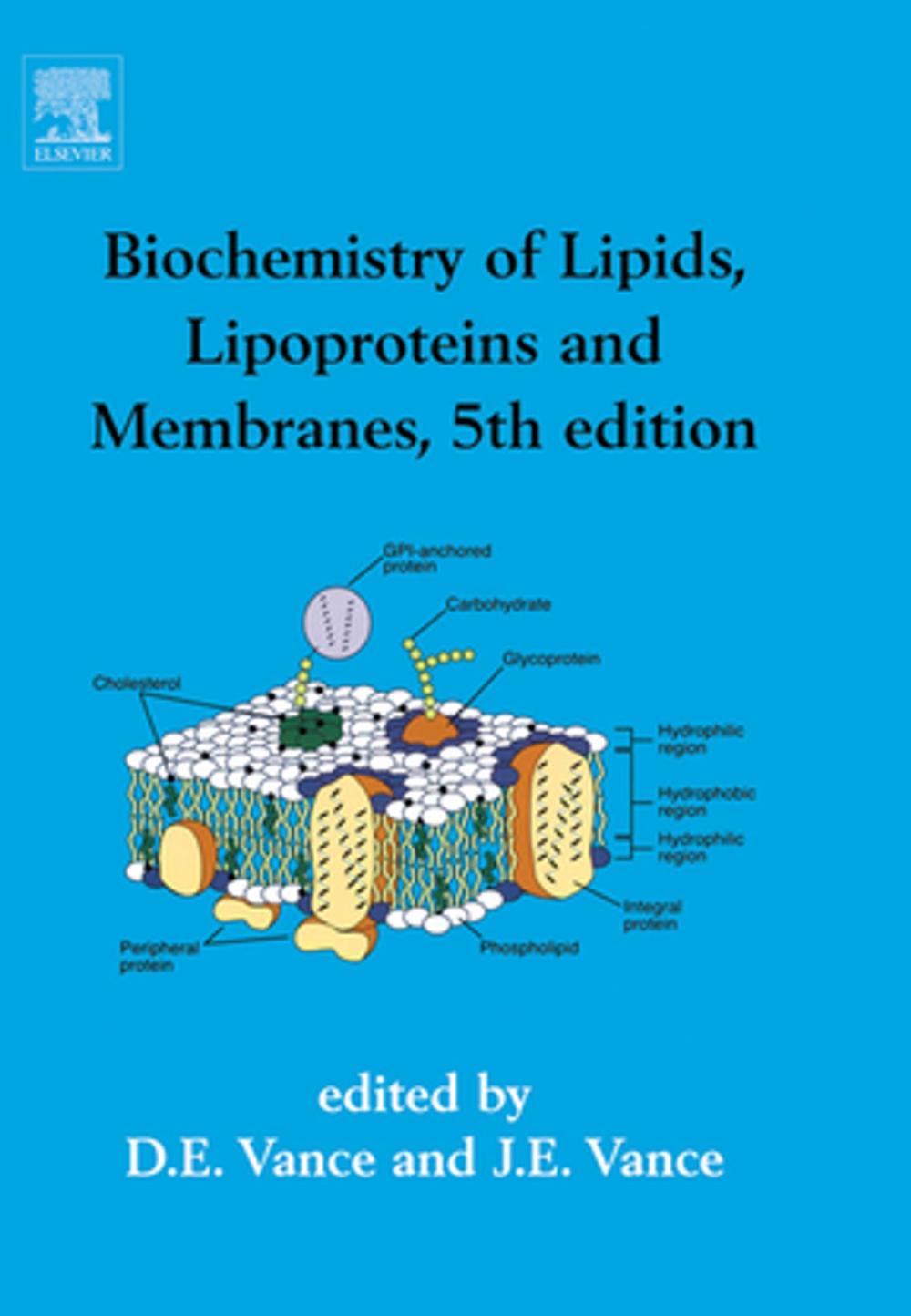 Big bigCover of Biochemistry of Lipids, Lipoproteins and Membranes