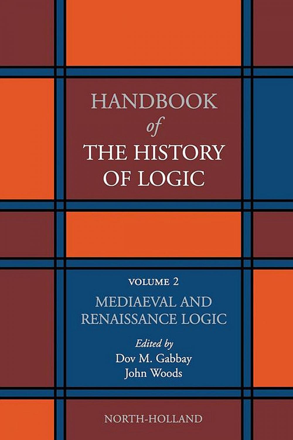 Big bigCover of Mediaeval and Renaissance Logic