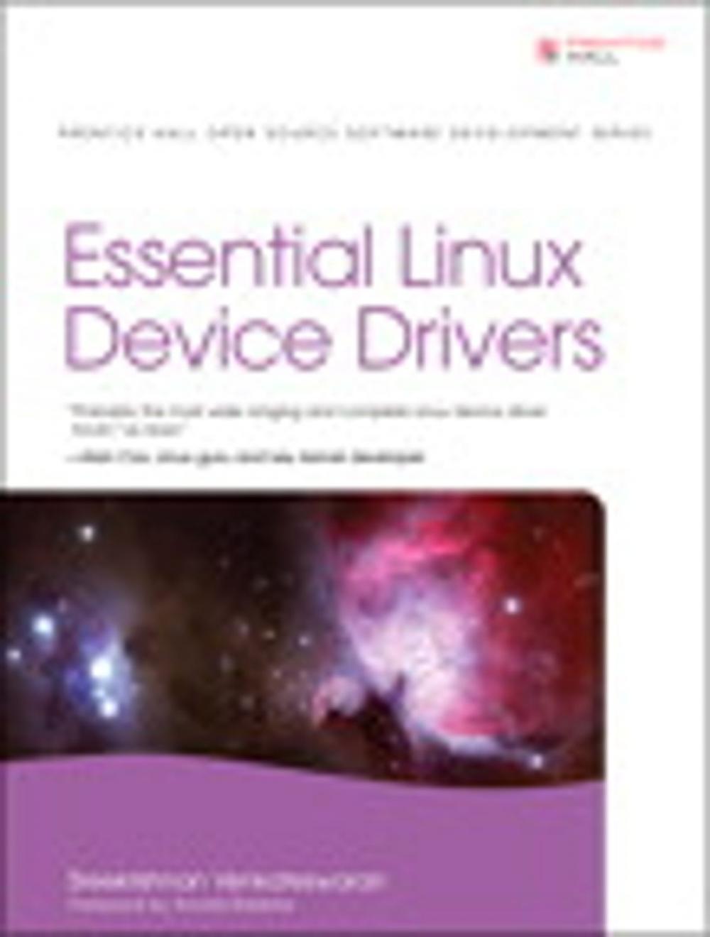 Big bigCover of Essential Linux Device Drivers