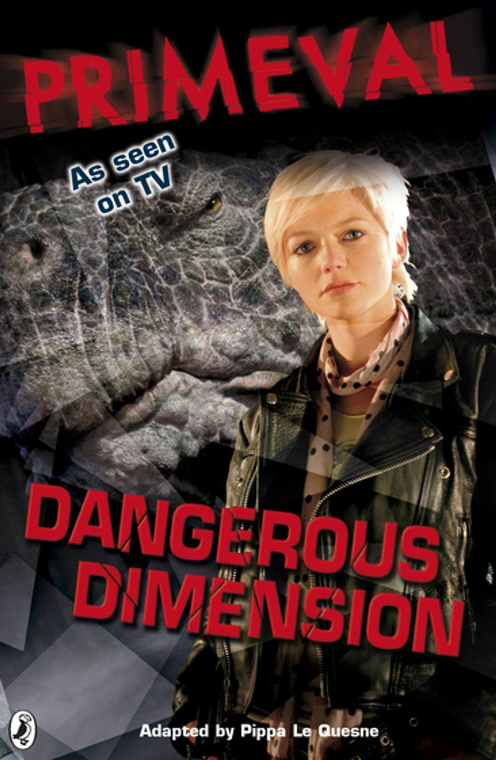 Big bigCover of Primeval: Dangerous Dimension