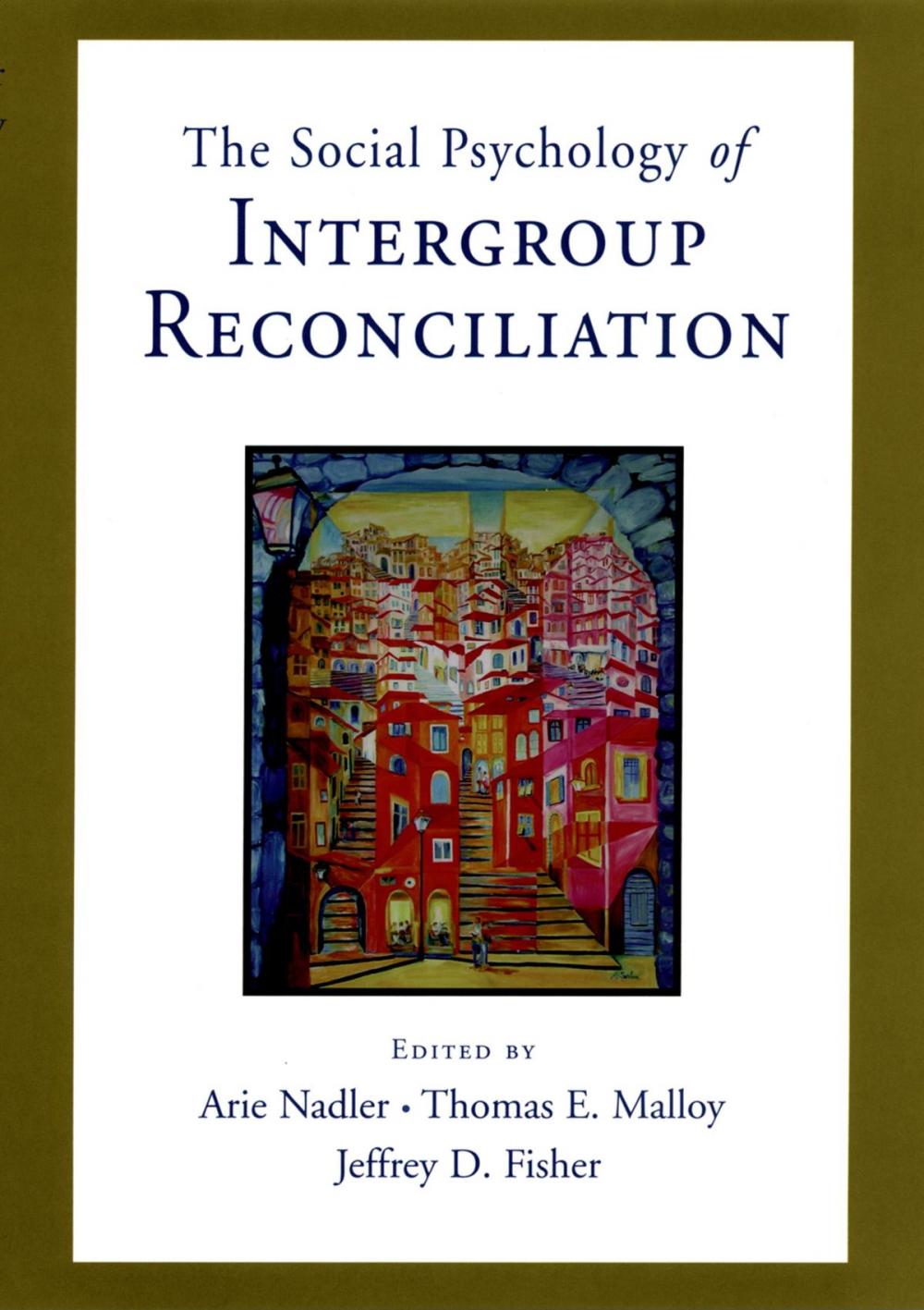 Big bigCover of Social Psychology of Intergroup Reconciliation