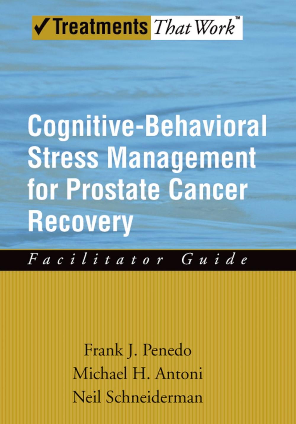 Big bigCover of Cognitive-Behavioral Stress Management for Prostate Cancer Recovery Facilitator Guide