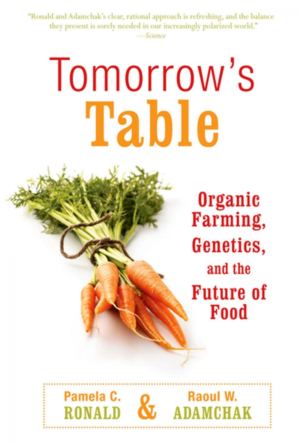 Big bigCover of Tomorrow's Table: Organic Farming, Genetics, and the Future of Food